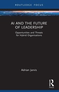 Cover: AI and the Future of Leadership - Routledge