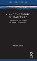 Cover: AI and the Future of Leadership - Routledge