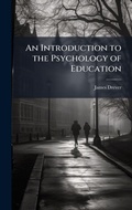 Cover: An Introduction to the Psychology of Education - Hutson Street Press