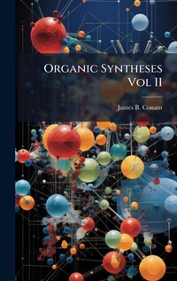 Enlarge image Cover: Organic Syntheses Vol II - Hutson Street Press