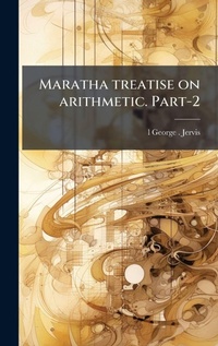 Abbildung von: Maratha treatise on arithmetic. Part-2 - Hutson Street Press
