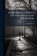 Cover: An Introduction to the Psychology of Education - Hutson Street Press
