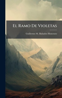 Abbildung von: El Ramo De Violetas - Hutson Street Press
