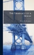 Cover: The Drainage of a House - Hutson Street Press