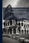 Cover: The Martyrs of Vienne and Lyons - Hutson Street Press
