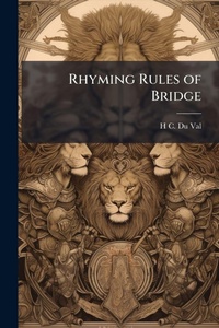 Abbildung von: Rhyming Rules of Bridge - Hutson Street Press