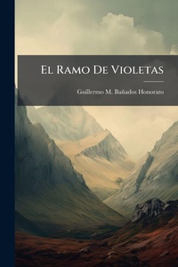 Abbildung von: El Ramo De Violetas - Hutson Street Press