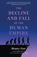 Cover: The Decline and Fall of the Human Empire - St Martin's Press
