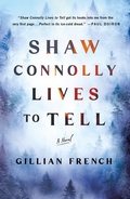 Cover: Shaw Connolly Lives to Tell - Minotaur Books,US