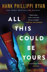 Enlarge image Cover: All This Could Be Yours - St Martin's Press
