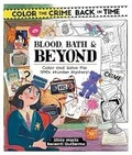 Cover: Color the Crime Back in Time: Blood, Bath & Beyond - Castle Point Books
