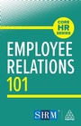Cover: Employee Relations 101 - Kogan Page Ltd