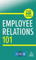 Cover: Employee Relations 101 - Kogan Page Ltd
