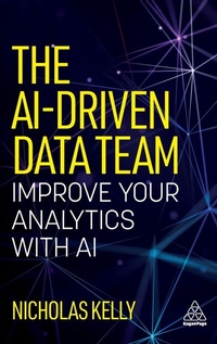 Enlarge image Cover: The AI-Driven Data Team - Kogan Page Ltd