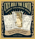 Cover: Cats Rule the Earth Tarot Coloring Book - Abrams