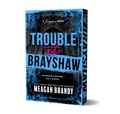 Cover: Trouble at Brayshaw (Deluxe Edition) - Bloom Books