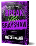 Cover: Break Me, Brayshaw (Deluxe Edition) - Bloom Books