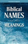 Cover: Biblical Names and Their Meanings - Rose Publishing
