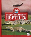 Cover: Biggest and Smallest Reptiles - Child's World Wonder Books