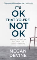 Cover: It's OK That You're Not OK - Ebury Digital