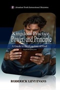 Cover: Kingdom Practice, Power, and Principle - Abundant Truth Publishing