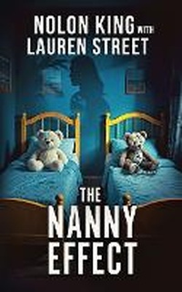 Enlarge image Cover: The Nanny Effect - Sterling and Stone