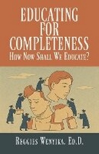 Enlarge image Cover: Educating for Completeness - Urban Press