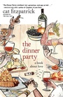 Cover: The Dinner Party & Other Writings - Seven Stories Press,U.S.