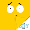 Cover: The Shy Book - Red Comet Press LLC