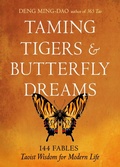 Cover: Taming Tigers & Butterfly Dreams - Hampton Roads Publishing Co