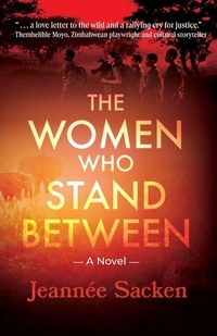 Abbildung von: The Women Who Stand Between - TEN16 Press