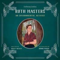 Enlarge image Cover: Ruth Masters - Heritage House Publishing Co Ltd