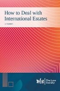 Abbildung von: How to Deal with International Estates - The Law Society