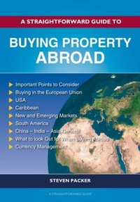 Abbildung von: A Straightforward Guide to Buying Property Abroad - Straightforward Publishing