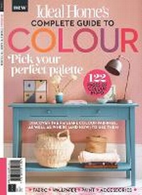 Abbildung von: Ideal Home's Complete Guide to Colour - Future Publishing Limited