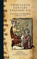 Cover: Thirteenth Century England XIX - Boydell & Brewer