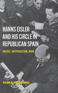 Cover: Hanns Eisler and His Circle in Republican Spain - Boydell & Brewer