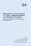 Cover: Rethinking the History of Logic, Mathematics and Exact Sciences - College Publications
