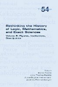 Enlarge image Cover: Rethinking the History of Logic, Mathematics and Exact Sciences - College Publications