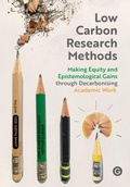 Cover: Low Carbon Research Methods - Goldsmiths Press