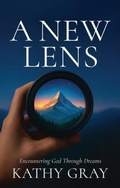 Cover: A New Lens - Mary Ethel Eckard