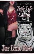 Cover: Trife Life To Lavish Part 2 Genesis & Genevieve Am I My Brother's Keeper - King Productions