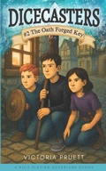 Cover: DICECASTERS #2 The Oath Forged Key - Storybound Publishing