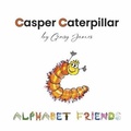 Cover: Casper Caterpillar - Gensy James