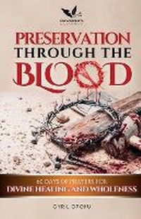 Enlarge image Cover: Preservation Through the Blood - Quest Publications