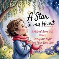 Abbildung von: A Star in My Heart - Picture Book Edition - Tukotuku Publishing