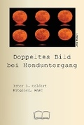 Cover: Doppeltes Bild bei Monduntergang - Petra Books