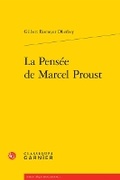 Cover: La Pensee de Marcel Proust - Classiques Garnier