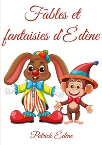 Abbildung von: Fables et fantaisies d'Édène - BoD - Books on Demand