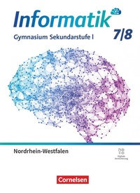 Abbildung von: Informatik - Gymnasium Nordrhein-Westfalen ab 2026 - 7./8. Schuljahr - Cornelsen Verlag